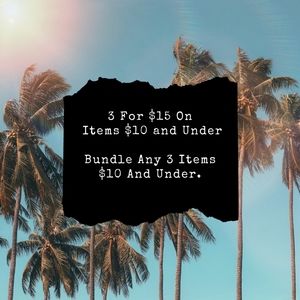 3 For $15 For Items $10 And Under